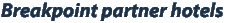 Breakpoint partner hotels